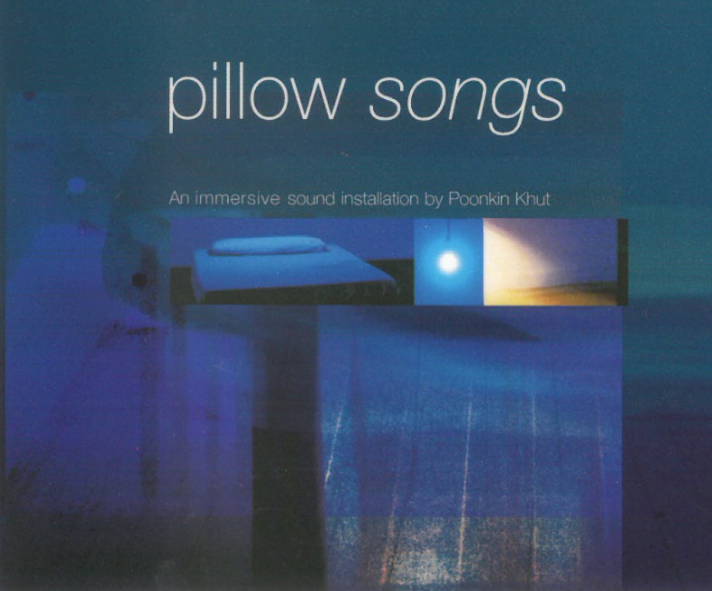 Poonkhin Khut: Pillow Songs and Di Wu: The Door of Silence
