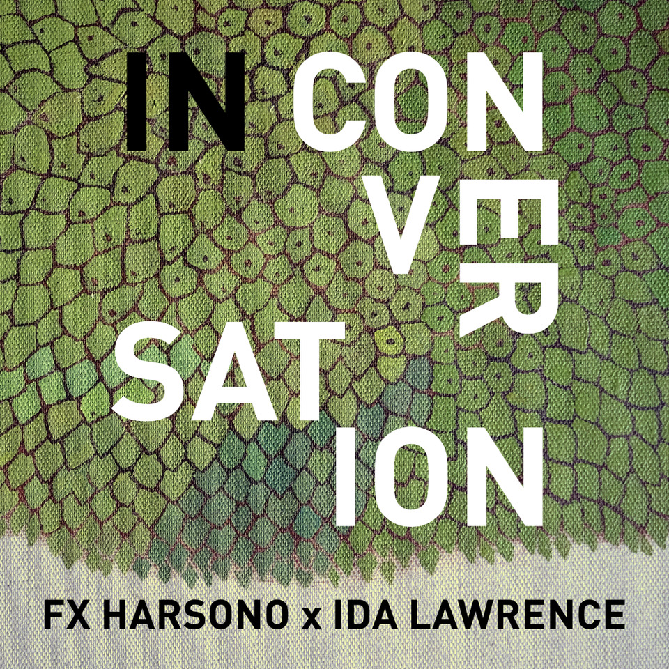 In Conversation: FX Harsono x Ida Lawrence